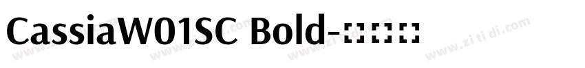 CassiaW01SC Bold字体转换